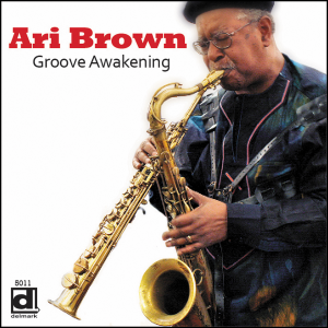 Ari Brown的專輯Groove Awakening