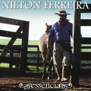 อัลบัม Essência ศิลปิน Nilton Ferreira