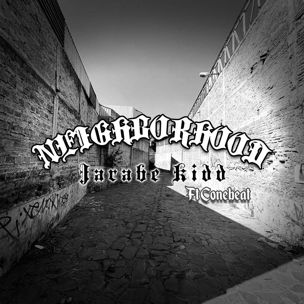 Neighborhood(feat. Conebeat) (Explicit)