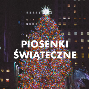 Various Artists的專輯Piosenki Swiateczne