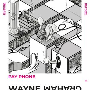 ดาวน์โหลดและฟังเพลง Pay Phone (Single Edit) พร้อมเนื้อเพลงจาก Wayne Graham