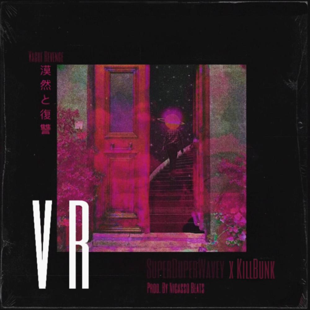 Vague Revenge (feat. KillBunk) (Explicit)