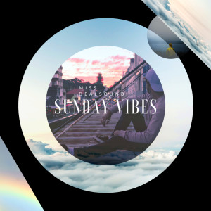 Listen to Sunday Afternoon song with lyrics from MISS DEALSOUND