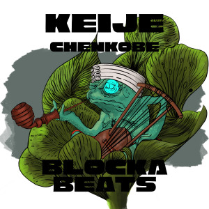 收聽Blocka Beats的KEIJE歌詞歌曲