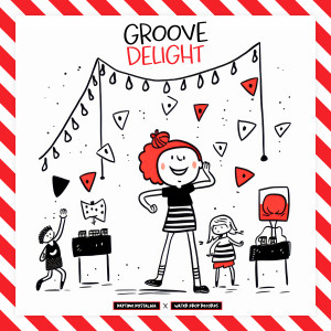 Album Groove Delight oleh Baby Music Bliss