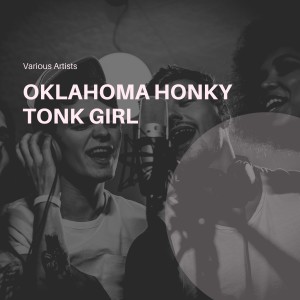 Album Oklahoma Honky Tonk Girl from Various Artists