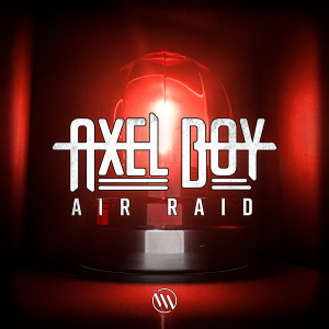 Axel Boy的专辑Air Raid