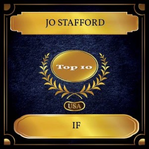 收聽Jo Stafford的If歌詞歌曲