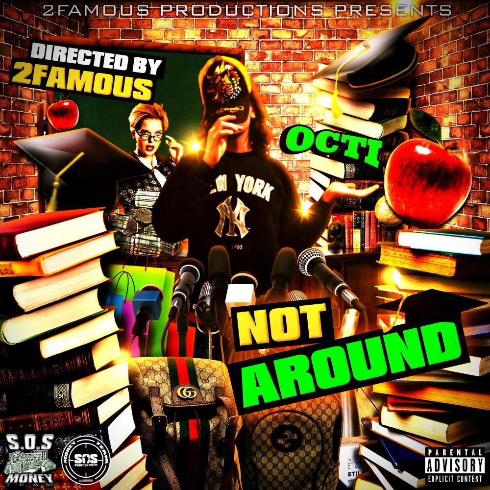 Not Around (Explicit)