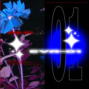 Album Eva-01 (Explicit) from 0x3