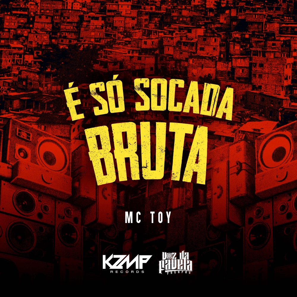 É Só Socada Bruta (Explicit)