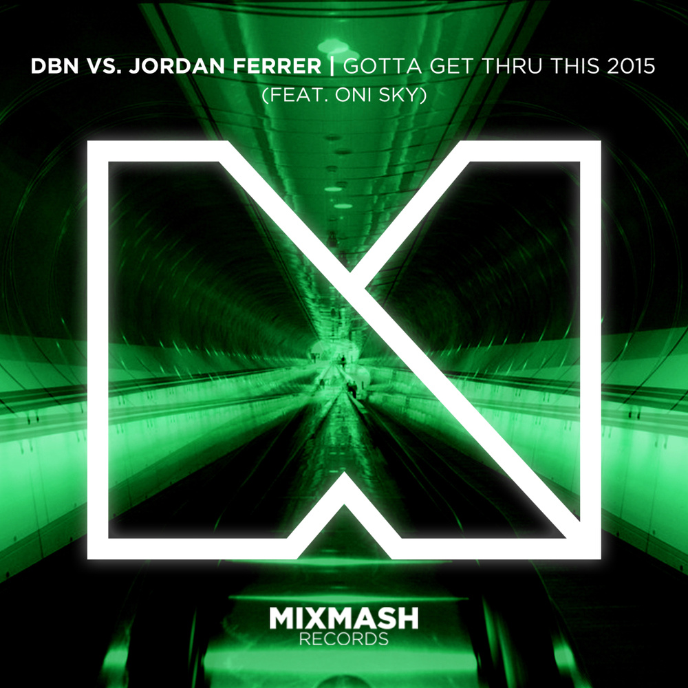 Gotta Get Thru This (Filip Jenven Remix)