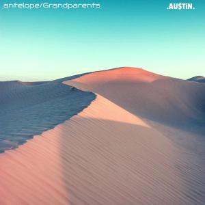 Album Antelope/Grandparents oleh Austin