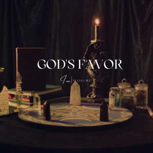 Listen to God's Favor song with lyrics from Mahume