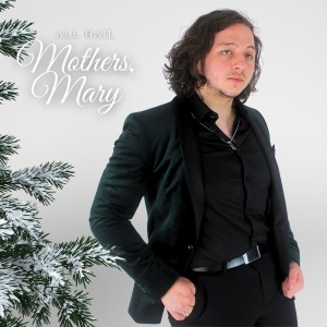 Album All Hail Mothers Mary from Tobias