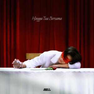 อัลบัม Hingga Tua Bersama ศิลปิน Rizky Febian