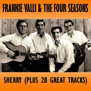 收聽The Four Seasons的Sherry歌詞歌曲
