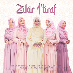 Album Zikir I'Tiraf from Sheryl Shazwanie