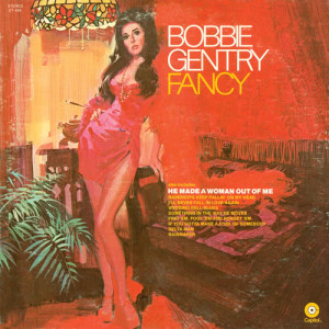 ดาวน์โหลดและฟังเพลง Fancy พร้อมเนื้อเพลงจาก Bobbie Gentry