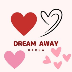 收聽Garna的Dream Away歌詞歌曲