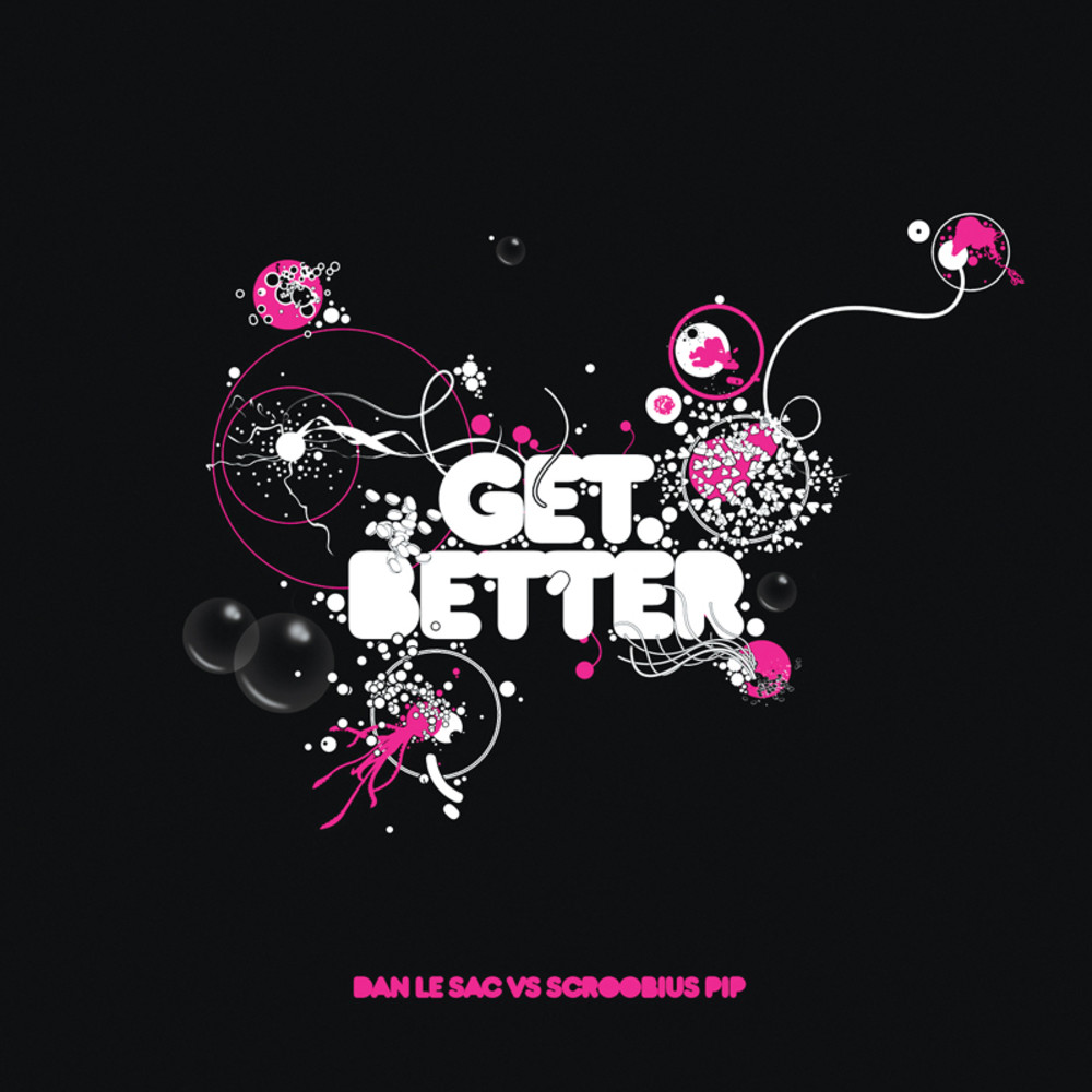 Get Better (The Errors Remix)