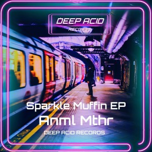 อัลบัม Sprakle Muffin EP ศิลปิน Anml Mthr