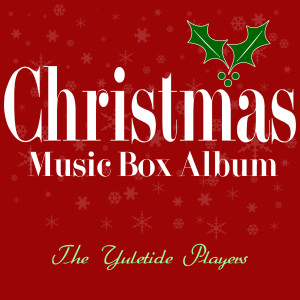 ดาวน์โหลดและฟังเพลง We Wish You A Merry Christmas พร้อมเนื้อเพลงจาก The Yuletide Players