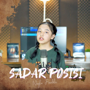 Listen to Sadar Posisi song with lyrics from Nayla Fardila