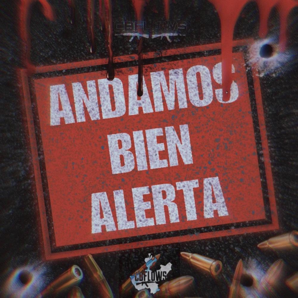 Andamos Bien Alerta (D83 V2) (Explicit)