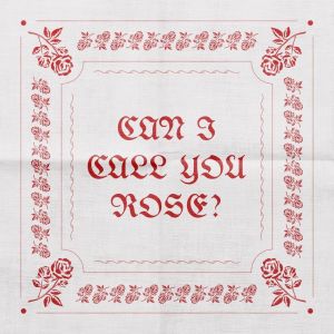 อัลบัม Can I Call You Rose? ศิลปิน Thee Sacred Souls