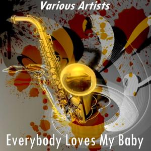 收聽The Georgia Melodians的Everybody Loves My Baby歌詞歌曲