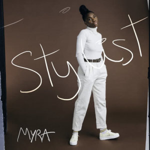 ดาวน์โหลดและฟังเพลง Stylist พร้อมเนื้อเพลงจาก Myra