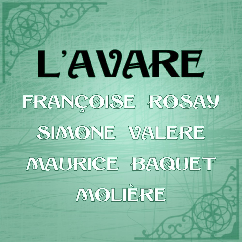 L'avare: Acte I