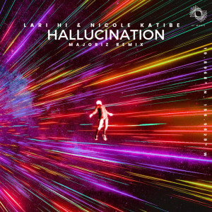 Lari Hi的專輯Hallucination (Majoriz Remix)