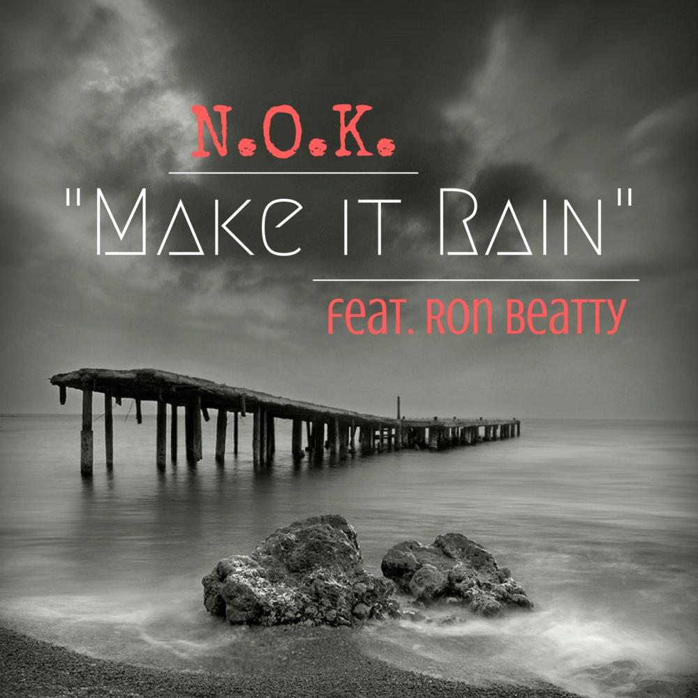 Make It Rain (feat. Ron Beatty) (Explicit)