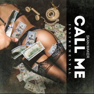 收聽Skan Maker的Call Me (Instrumental)歌詞歌曲