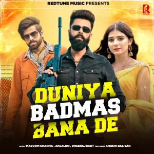 Listen to Duniya badmas bana de (Lofi) song with lyrics from Masoom Sharma