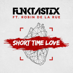 收聽Funktastix的Short Time Love (Sir-G Remix)歌詞歌曲