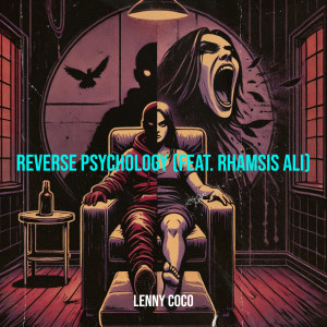 Listen to Reverse Psychology (Explicit) song with lyrics from Lenny Coco