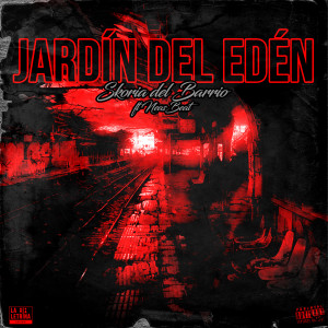 ดาวน์โหลดและฟังเพลง Jardín del Edén (Explicit) พร้อมเนื้อเพลงจาก SkoriaDelBarrio
