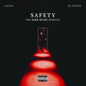 收聽GASHI的Safety (Dark Heart 2am Mix)歌詞歌曲