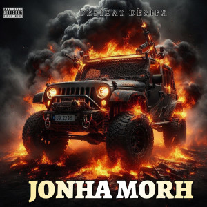 收聽Desikat的Jonha Morh (Explicit)歌詞歌曲