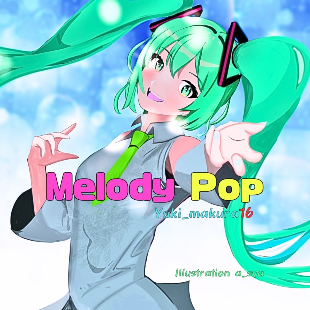 Melody Pop (feat. 初音ミク)