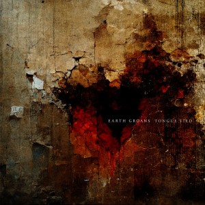 Earth Groans的專輯Tongue Tied