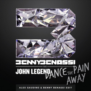 Dance The Pain Away (Alex Gaudino & Benny Benassi Edit) dari John Legend