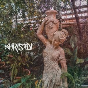 收聽khristdi的Further歌詞歌曲