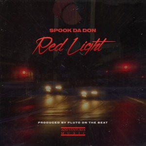 收聽Spook da Don的Red Light歌詞歌曲