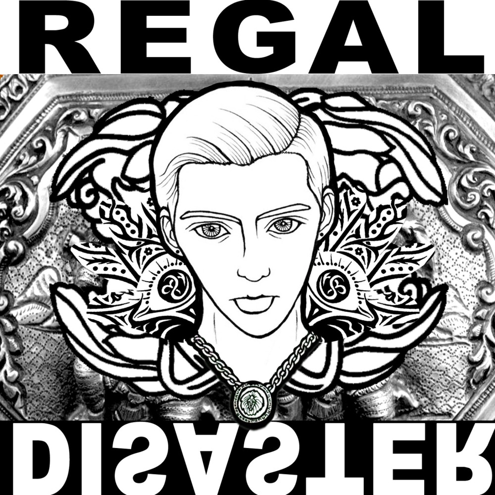 Regal Disaster (Explicit)