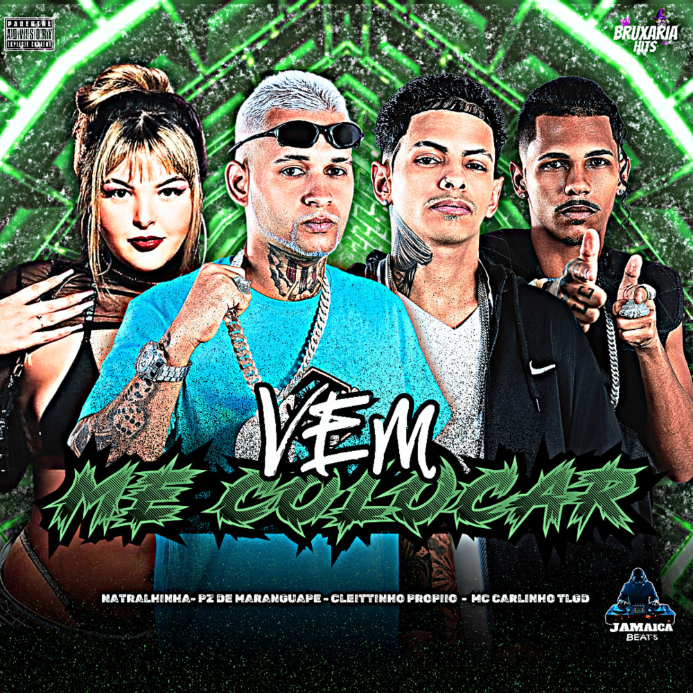 Vem Me Colocar (Explicit)