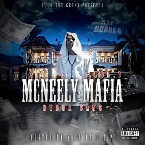 Various Artists的專輯Luck the Great Presents: McNeely Mafia Vol.1 (Explicit)